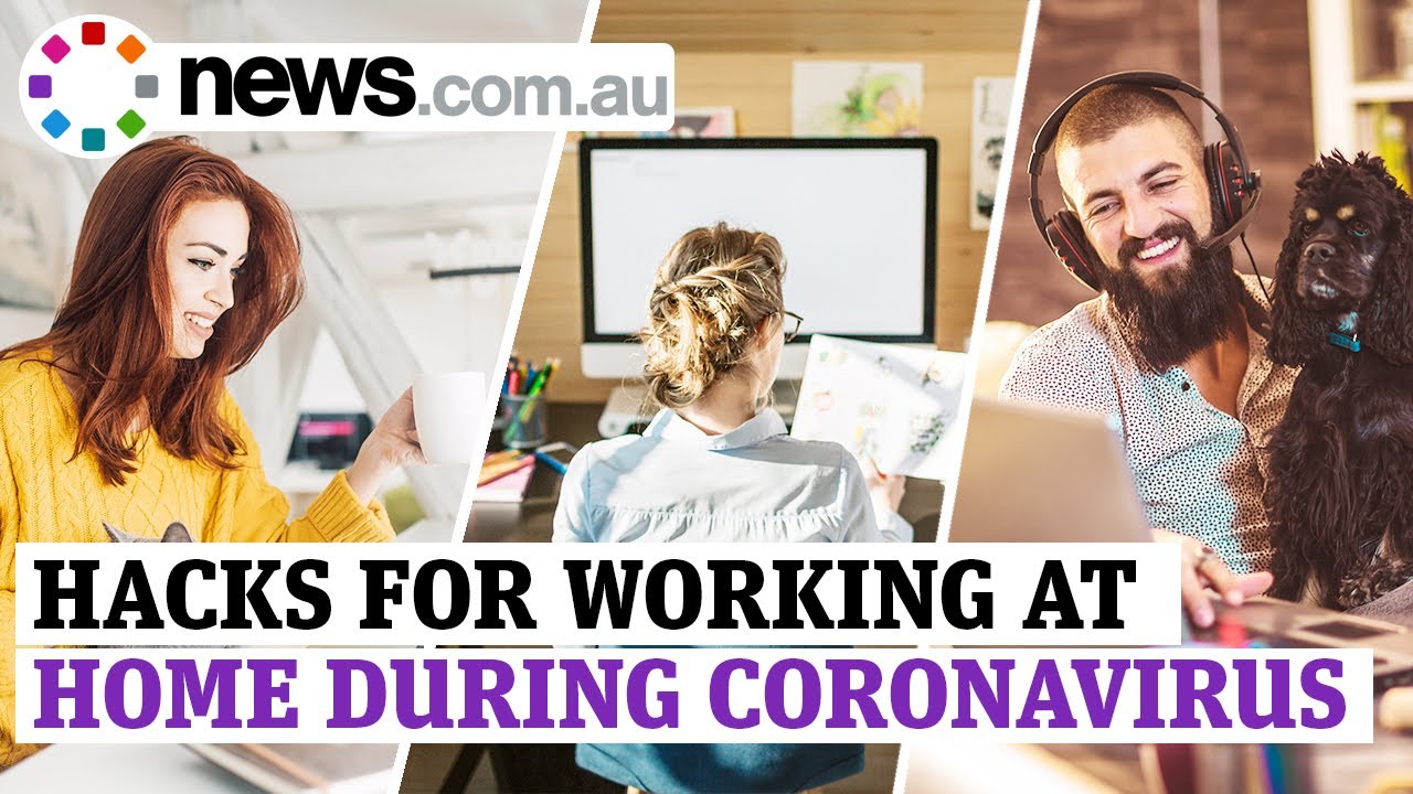 Get your Coronavirus working from home hacks here!