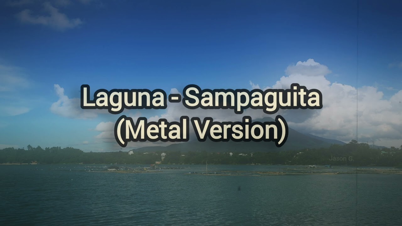 Laguna - Sampaguita(Metal Version)