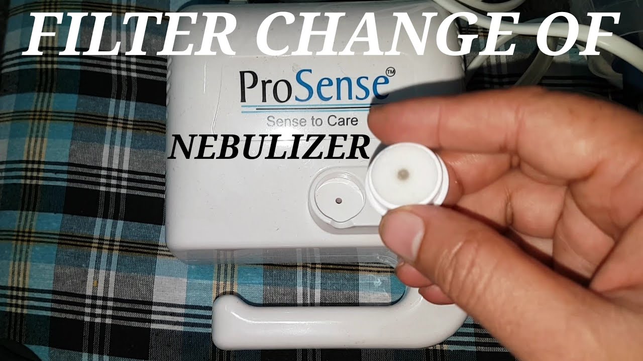 HOW TO CHANGE AIR FILTER OF NEBULIZER
