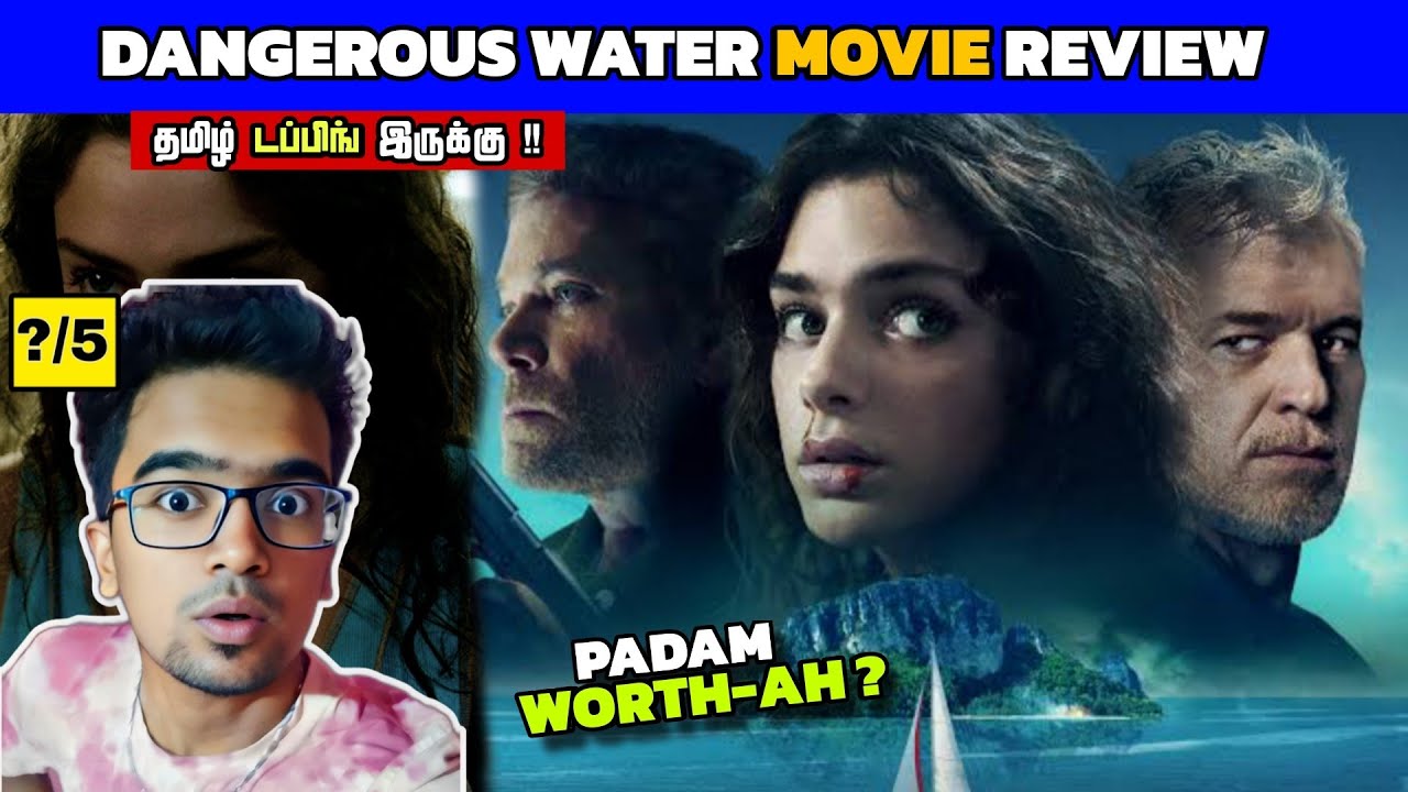 DANGEROUS WATERS (2023) Movie Review Tamil | DANGEROUS WATERS Trailer Tamil | Viru Review