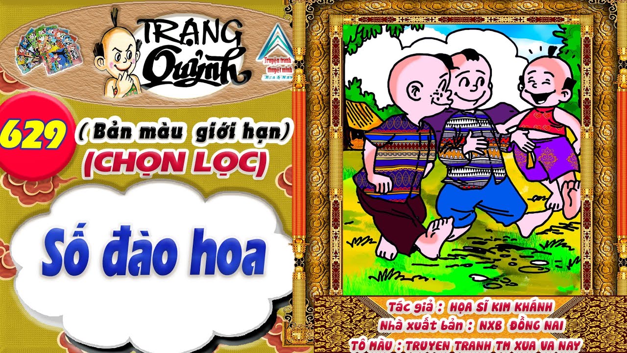 Trạng Quỷnh I Tập 629 I Bản màu giới hạn tuyển chọn: Số đào hoa @Truyen tranh TM xua va nay