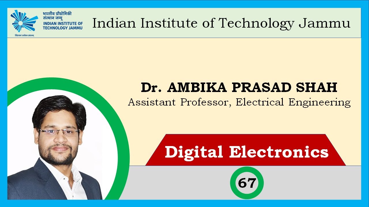 Lecture 67: Ring and Johnson Counters | Digital Electronics | Dr. Ambika Prasad Shah | IIT Jammu