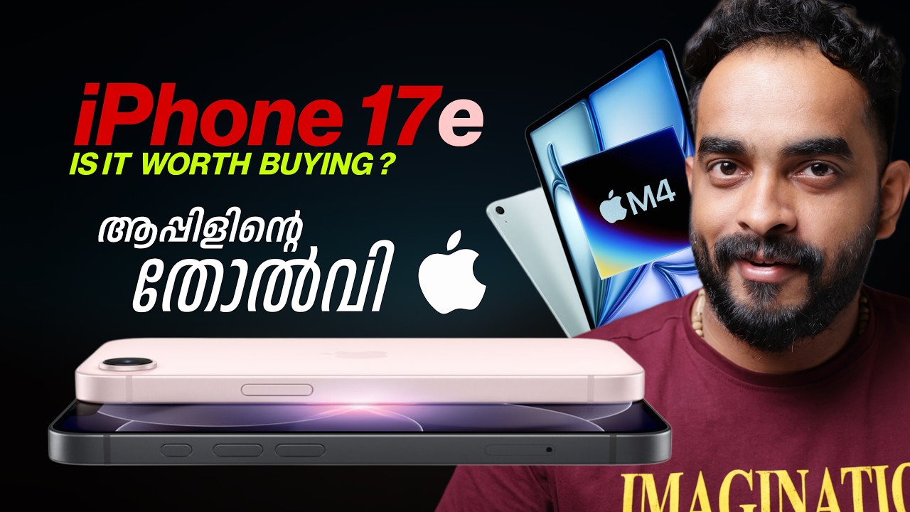 iPhone 17e The Disaster | iPad Air M4 | Malayalam