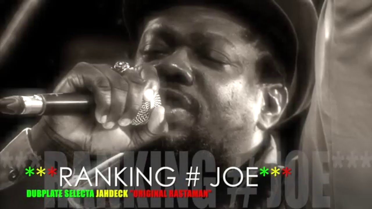 🎙JAHDECK DUBPLATE #RANKINGJOE 
