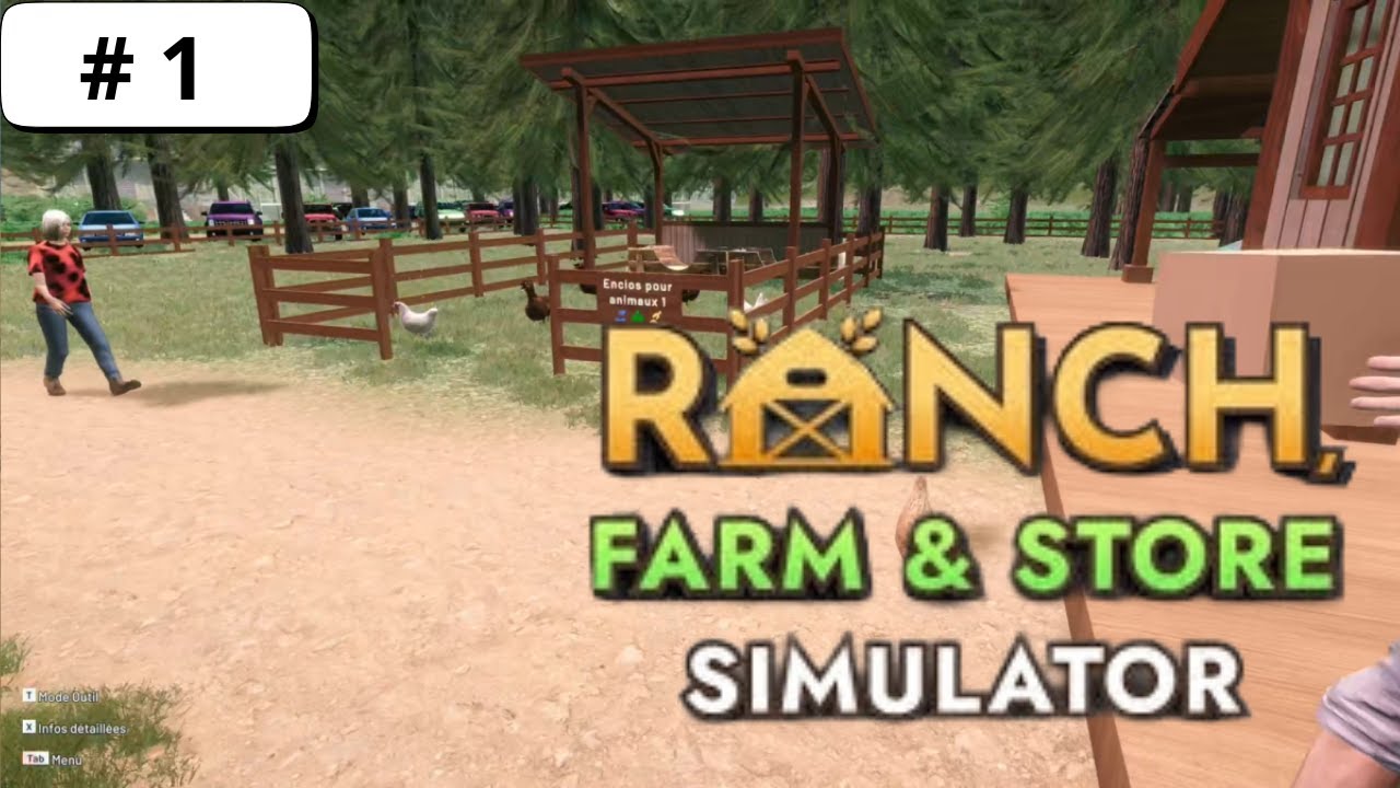 Ranch farm & Store simulator [FR] - #1 ( J'ouvre mon ranch)