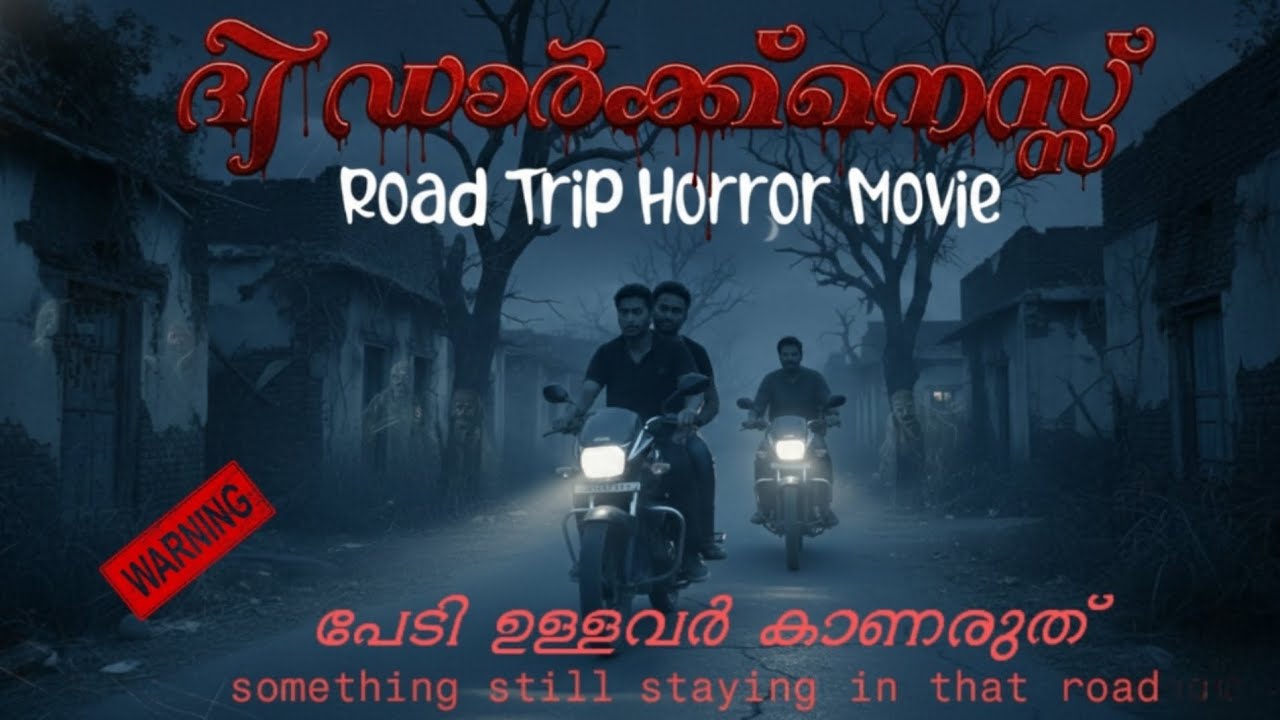 Malayalam Horror Film | The Darkness | Road Trip Horror 