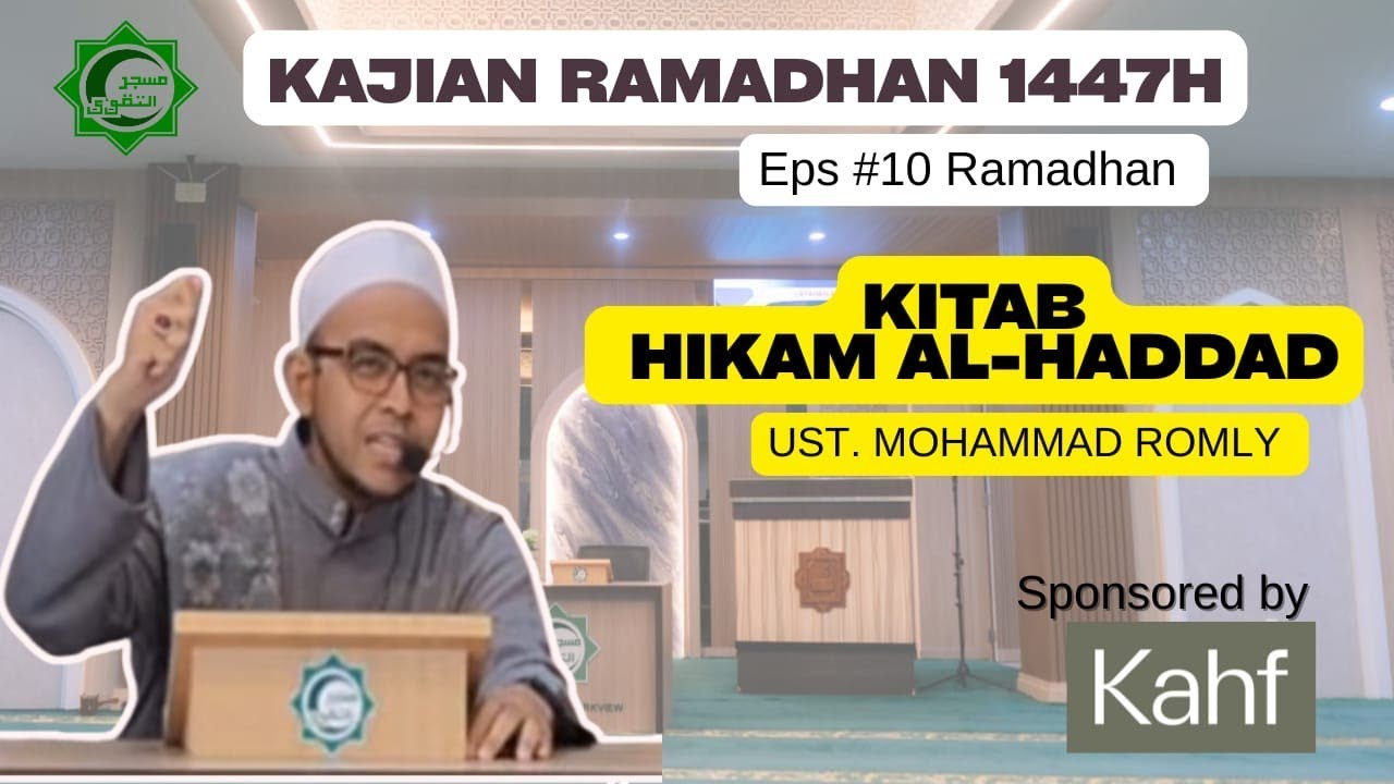 KITAB HIKAM ALHADAD [10 RAMADHAN] || USTADZ M ROMLY LC