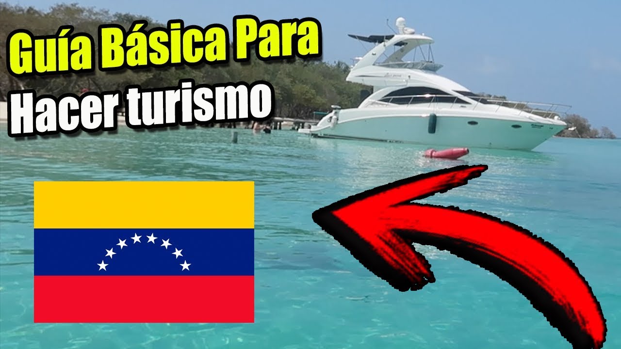 Guia B&aacute;sica para turistas |Tienes que ver esto si vienes a Venezuela