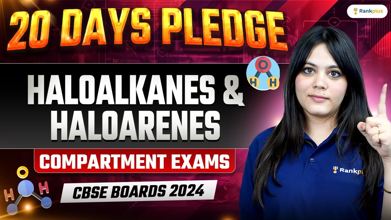 CBSE Compartment Exam 2024 | Haloalkanes and Haloarenes | Class 12 Chemistry | Durgesh Ma'am