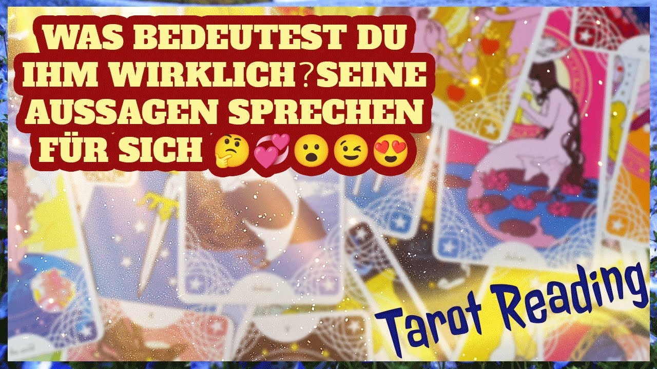WAS BEDEUTEST DU IHM WIRKLICH？SEINE AUSSAGEN SPRECHEN FÜR SICH 🤔💞😮😉😍