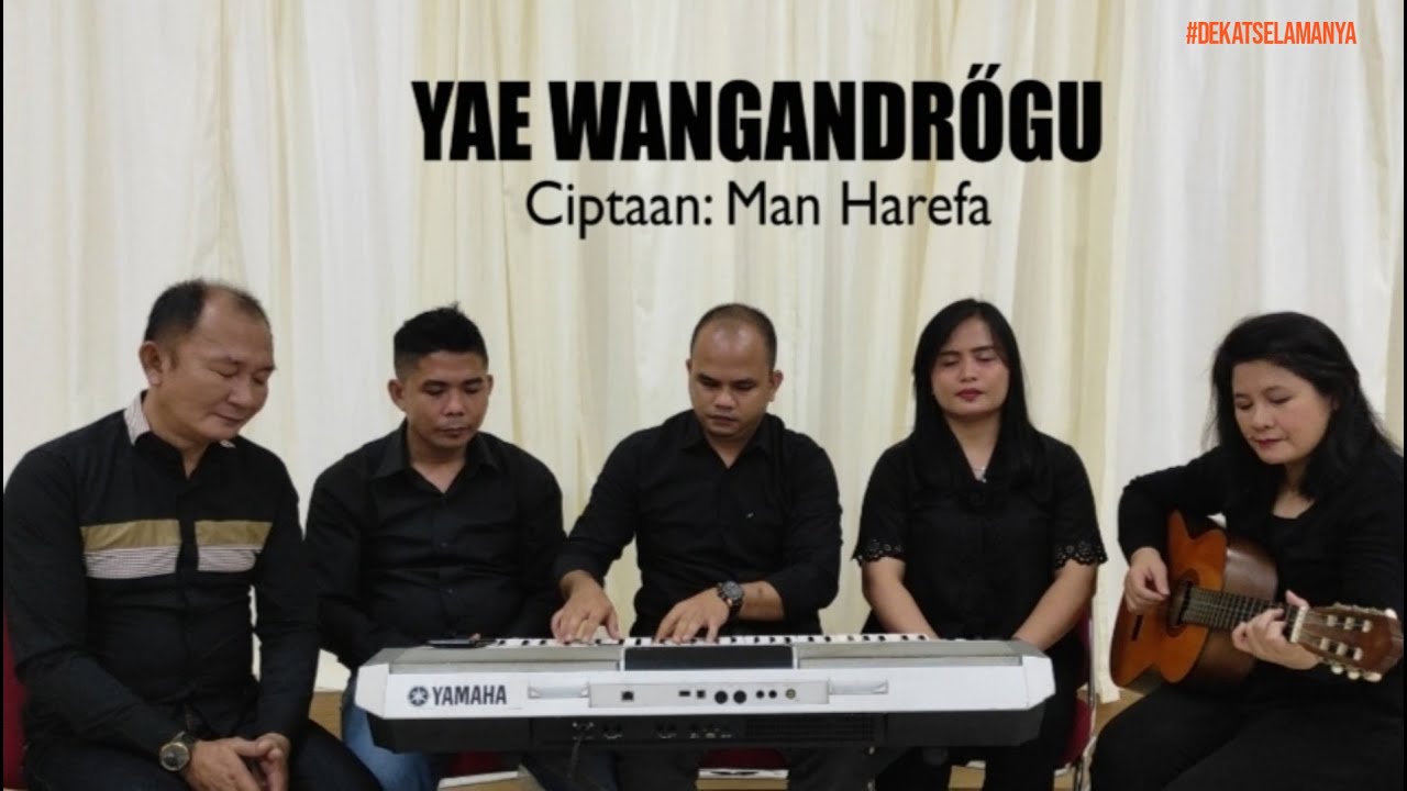 Lagu Rohani Nias - Yae Wangandrögu. Cipt. Man Harefa - dicover oleh Sherlyn Buaya and friends