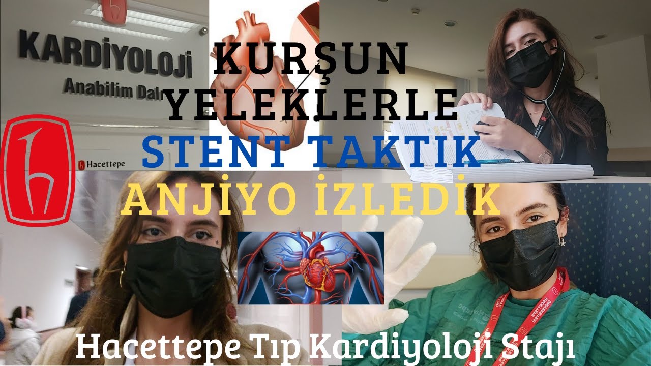 HACETTEPE TIP KARDİYOLOJİ STAJI | Kurşun Yeleklerle Anjiyo | Ameliyathane | Verimli Bir Gün