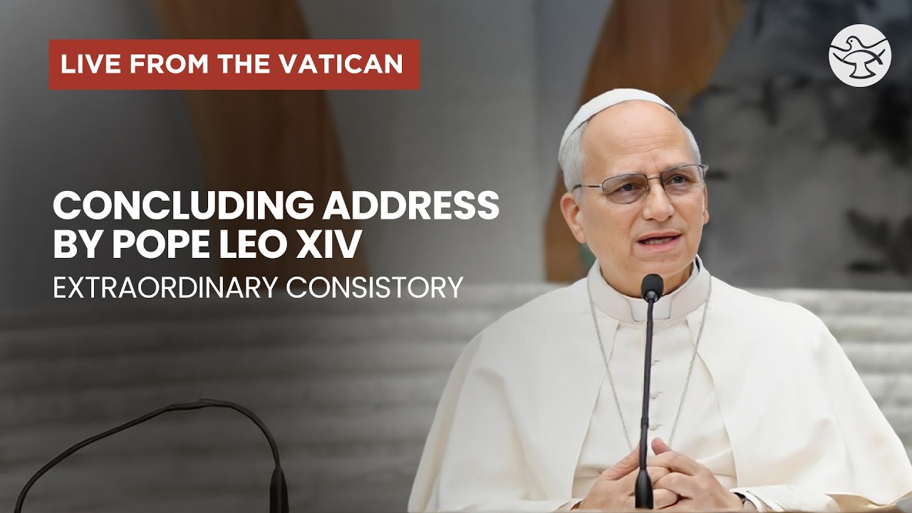 Pope Leo XIV's Concluding Address | Extraordinary Consistory | LIVE from the New Synod Hall, Vatican