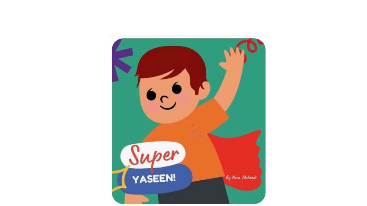 “Super Yaseen”- Story Time With Ms. Giraffe