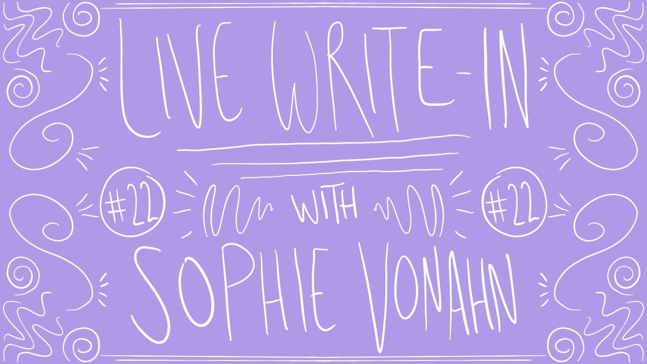time to get writing! // live write-in #22