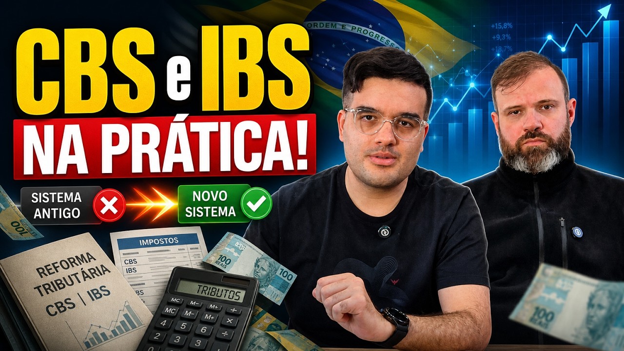CBS E IBS NA PR&Aacute;TICA: O QUE SUA EMPRESA PRECISA SABER