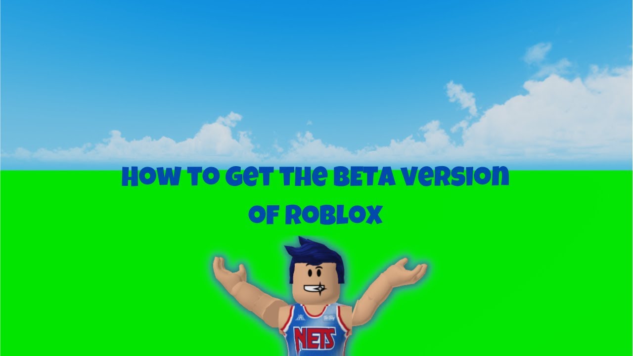 How to get the BETA version of Roblox