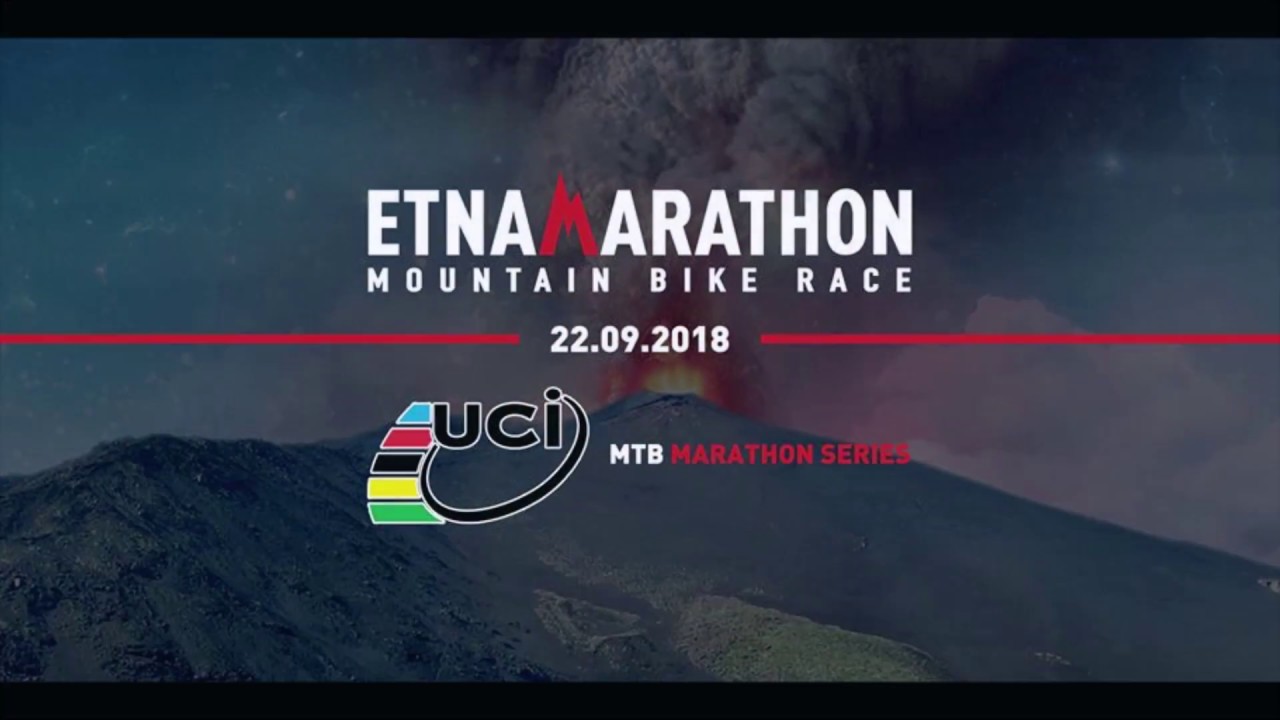 Etna Marathon 2018 - UCI MTB Marathon Series