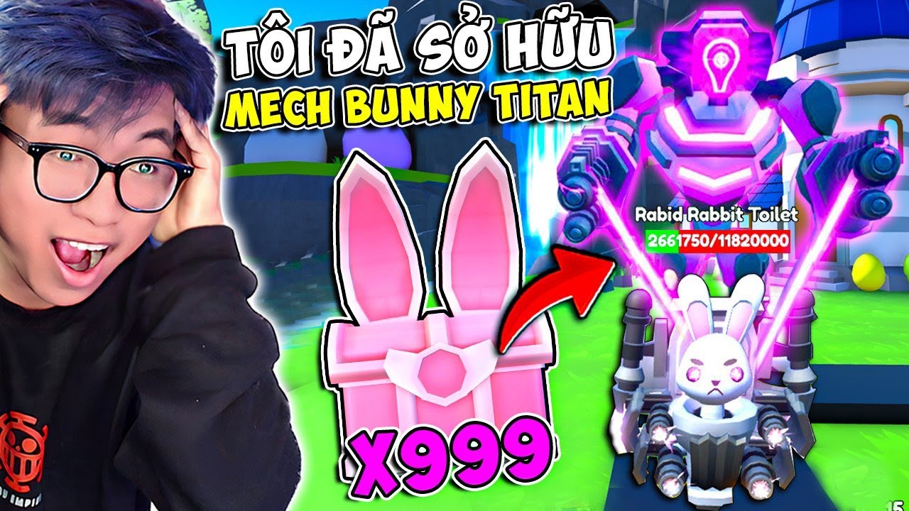 BI HUỲNH THÀNH CÔNG SỞ HỮU MECH BUNNY TITAN NHƯNG KHÔNG 