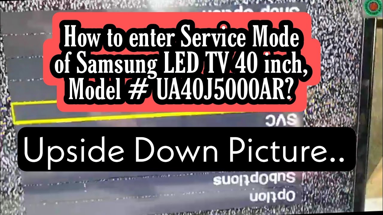 How to enter Service Mode of Samsung LED TV 40 inch Model No. UA 40J5000AR?