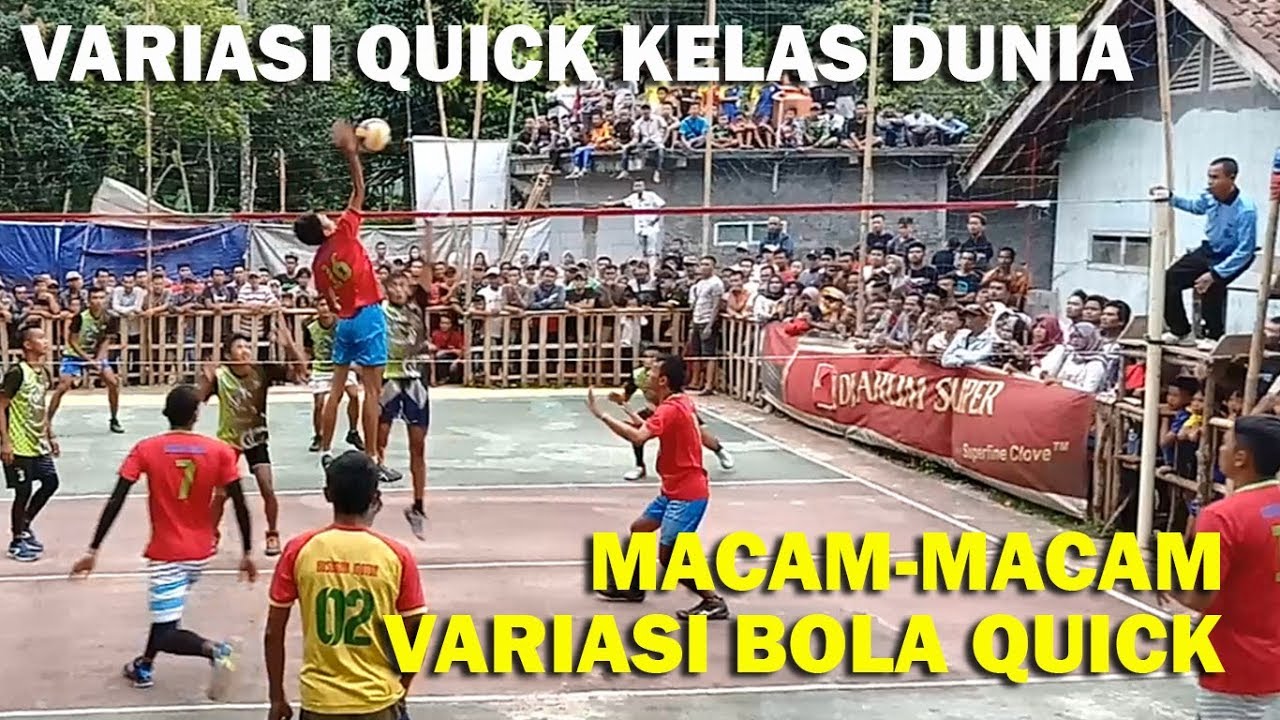 Macam-Macam Variasi BOLA QUICK kelas DUNIA, Yang sering Diterapkan di Voli TARKAM