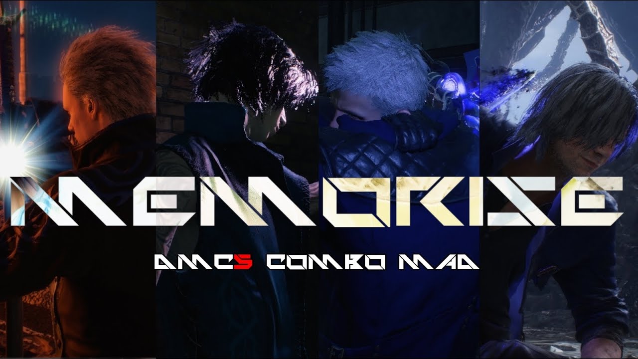 Devil May Cry 5 COMBO MAD -MEMORISE- 【DMC5】