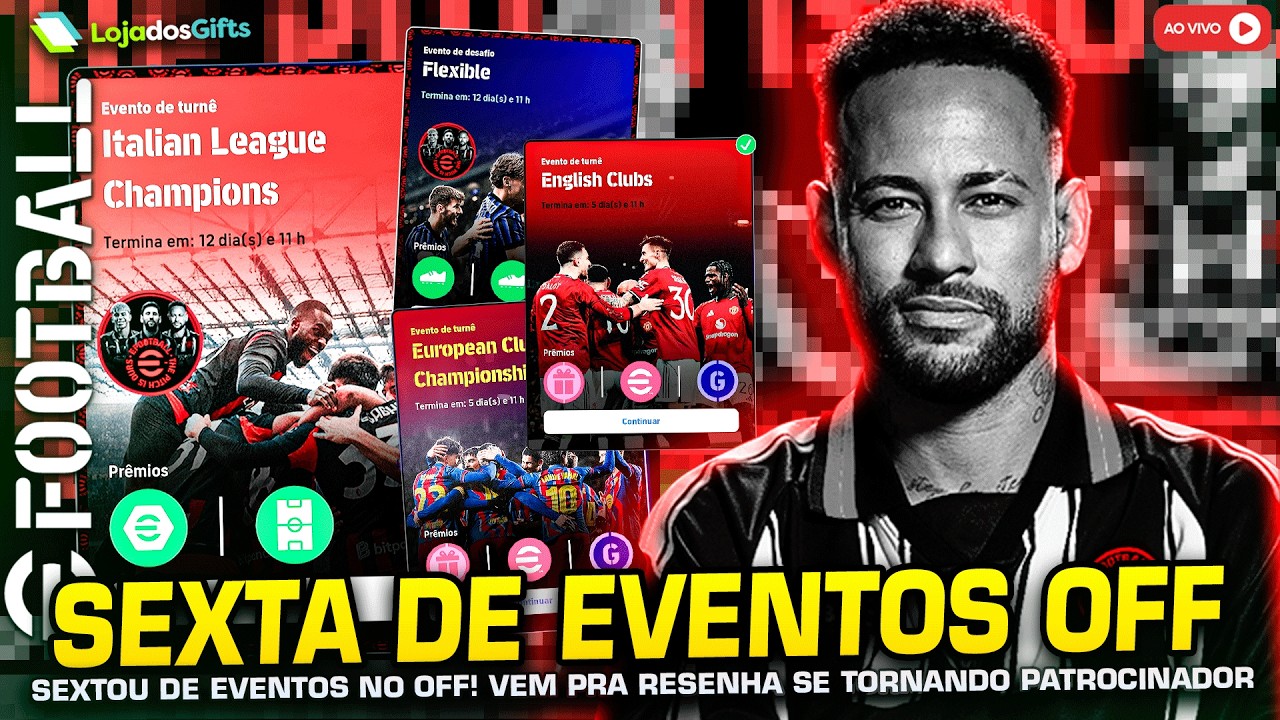eFootball 2026 | SEXTA de EVENTOS OFFS | European Club / English Clubs / Spanish Clubs! (AO VIVO)
