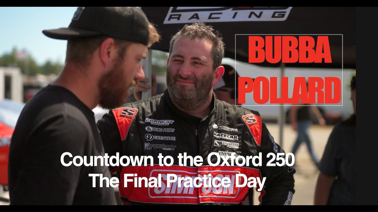 Countdown to the Oxford 250: Final Practice Day