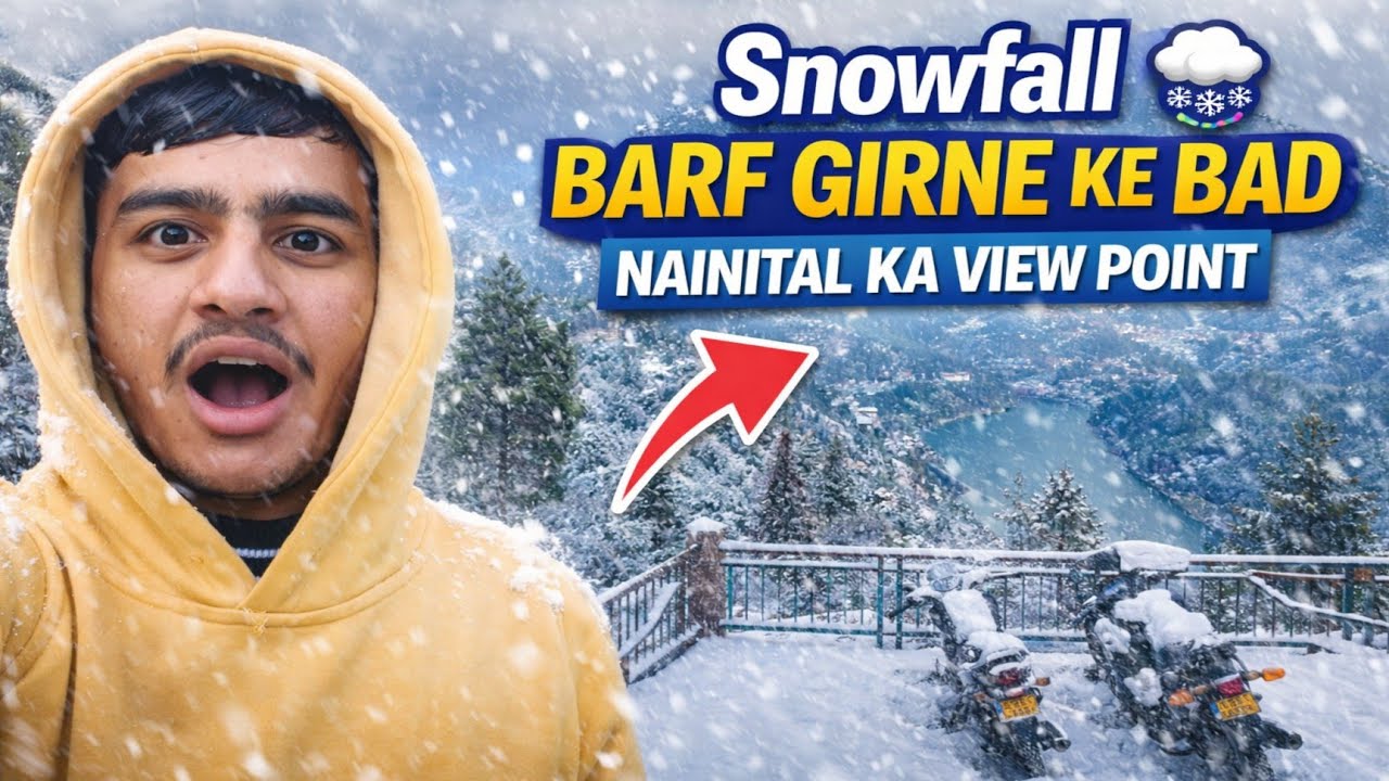 SNOWFALL 🌨️ BARF GIRNE ☃️KE BAD NAINITAL🗻 KA VIEW POINT❄️.     