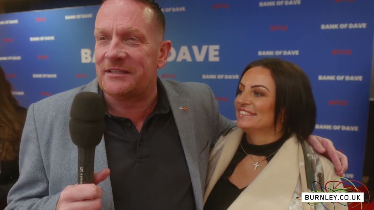 Bank of Dave Netflix premiere in Burnley