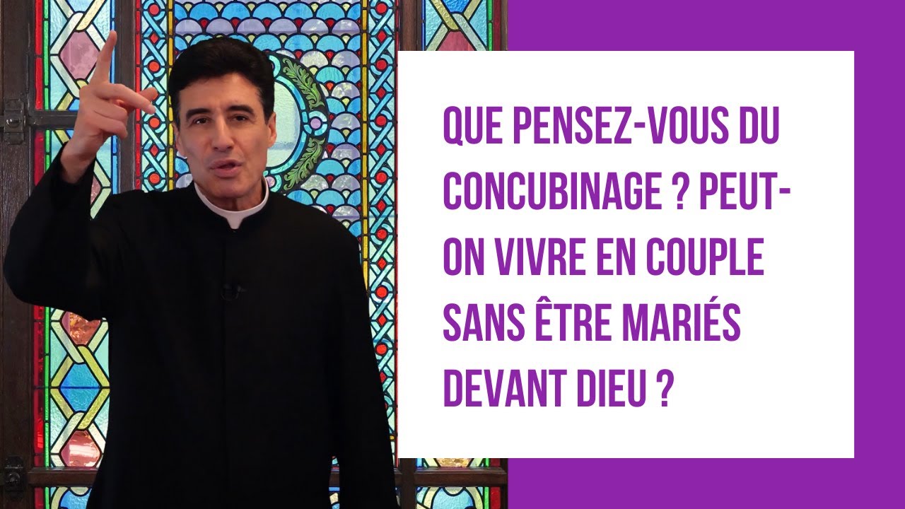 DMPV #99 - Que pensez-vous du concubinage ? Peut-on vivre en couple sans être mariés devant Dieu ?