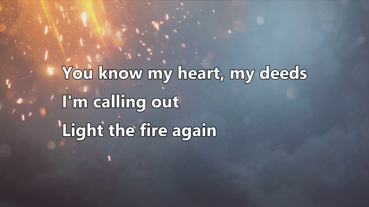 Light The Fire Again - Brian Doerksen (Lyrics)