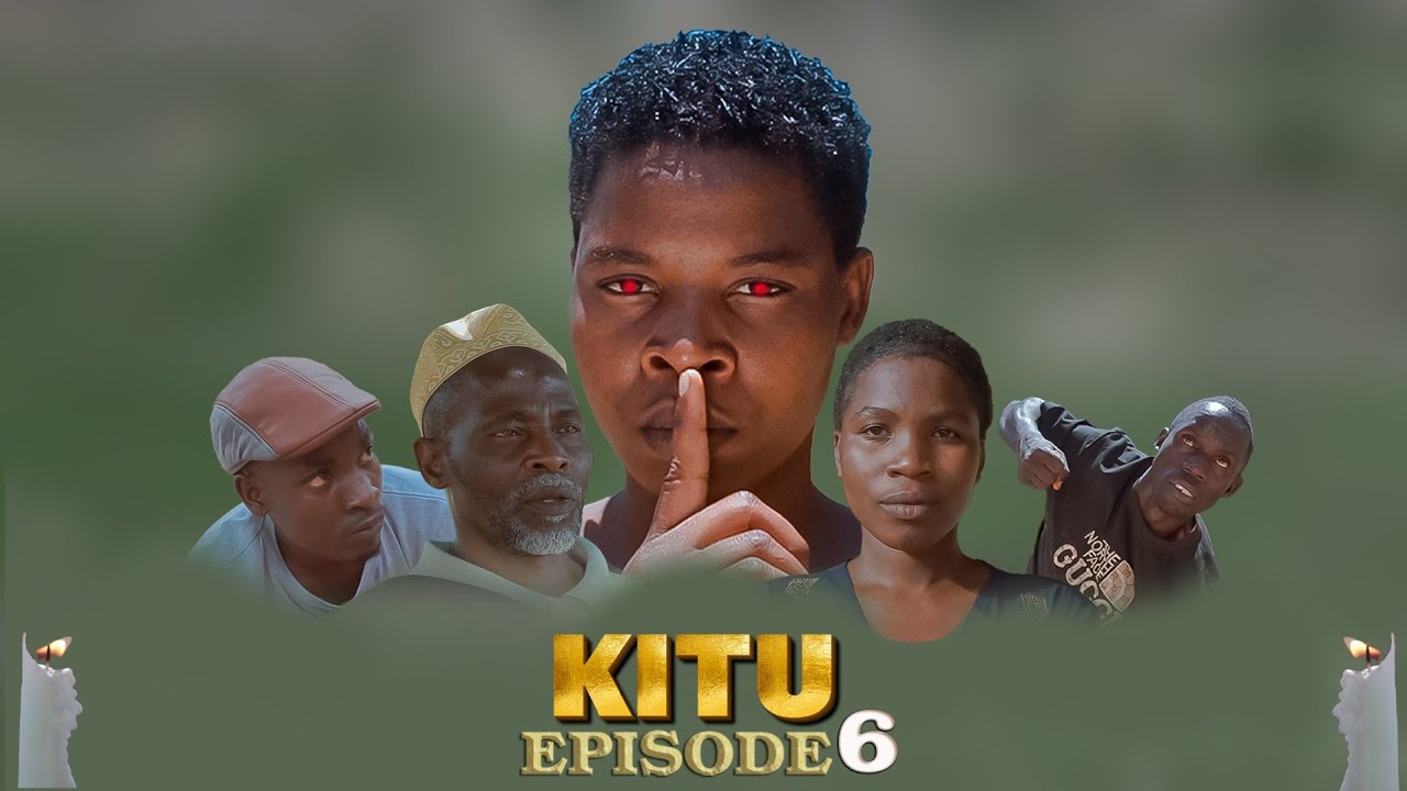 KITU  Epesode 6