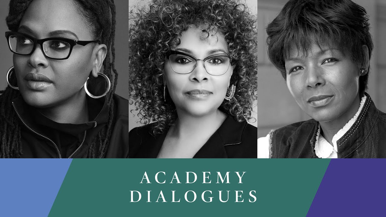 Ava DuVernay, Julie Dash & Euzhan Palcy | Academy Dialogues: Broadening the Aperture of Excellence