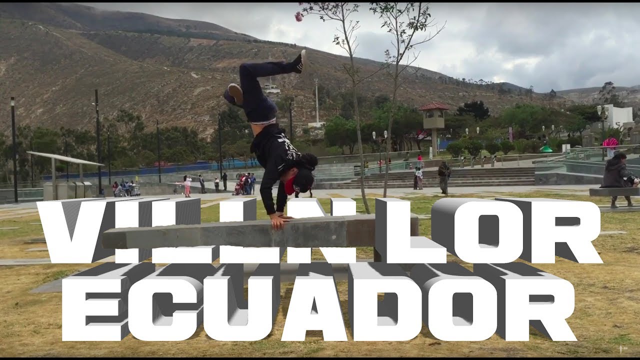 VillN | The Freestyle Spirit | Ecuador