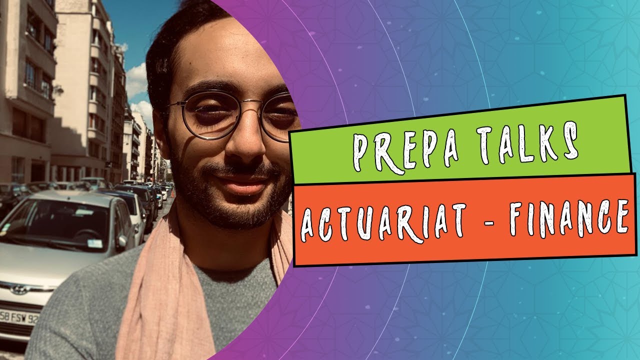 Prepatalks 10 - Reda Choukarah - Actuariat / Finance