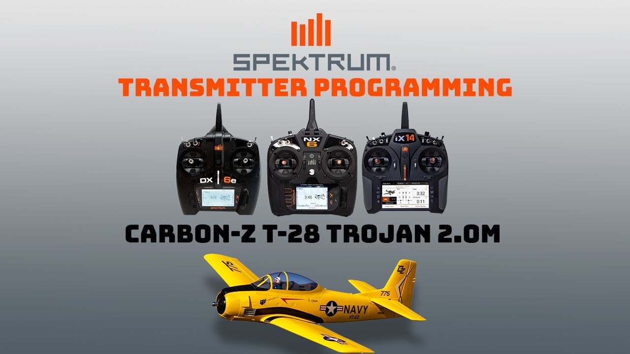 E-flite Carbon Z T-28 2.0M Spektrum Transmitter Programming Guide