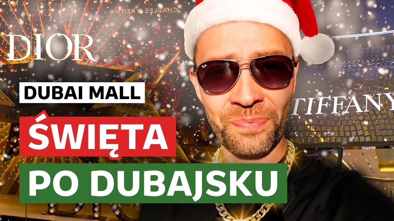 DUBAI MALL - Święta po dubajsku