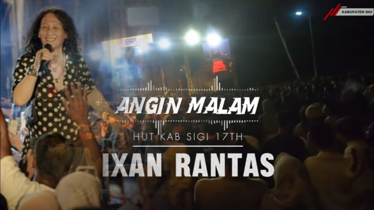Konser HUT Kab Sigi | Ixan Rantas-Angin Malam