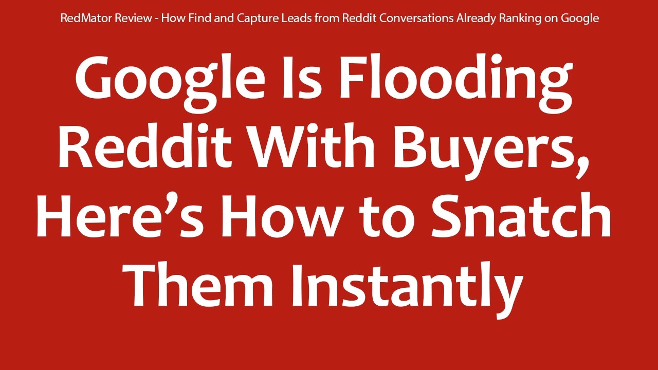 RedMator Review - How to Find and Capture Leads from Reddit Conversations Already Ranking on Google