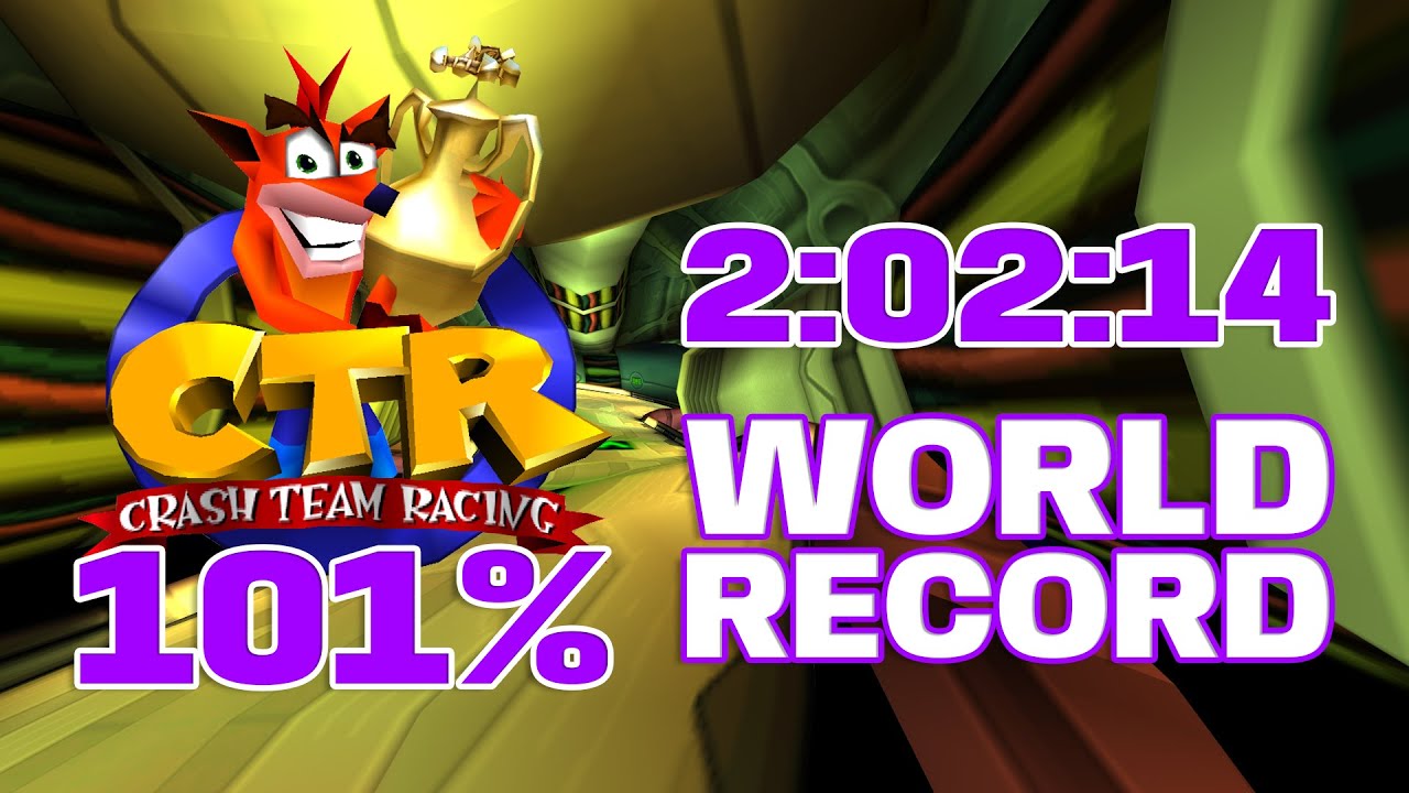 [FWR] Crash Team Racing 101% - 2:02:14