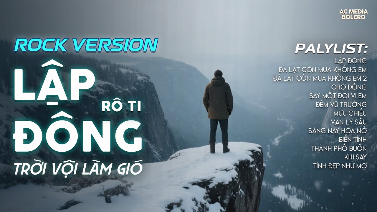 LẬP ĐÔNG - BLUES ROCK | TÌNH CA MÙA ĐÔNG HAY NHẤT 2025 | TRỜI VỘI LÀM GIÓ LẬP ĐÔNG LÁ KIA THAY MÀU