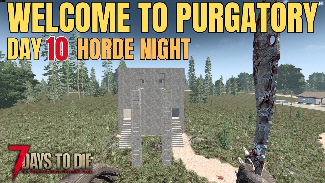 7 DAYS TO DIE: WELCOME TO PURGATORY EP4: ON PC V2.4