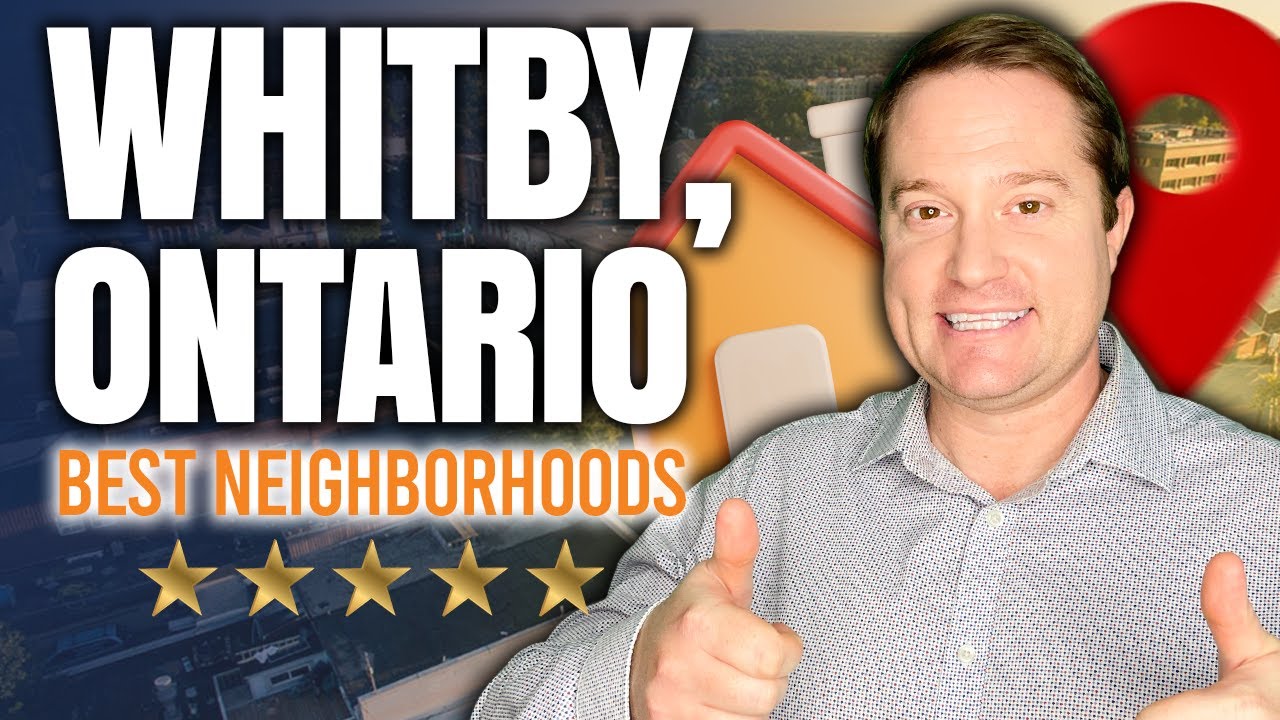 Best Neighbourhoods in Whitby, Ontario (Explained by a Local)
