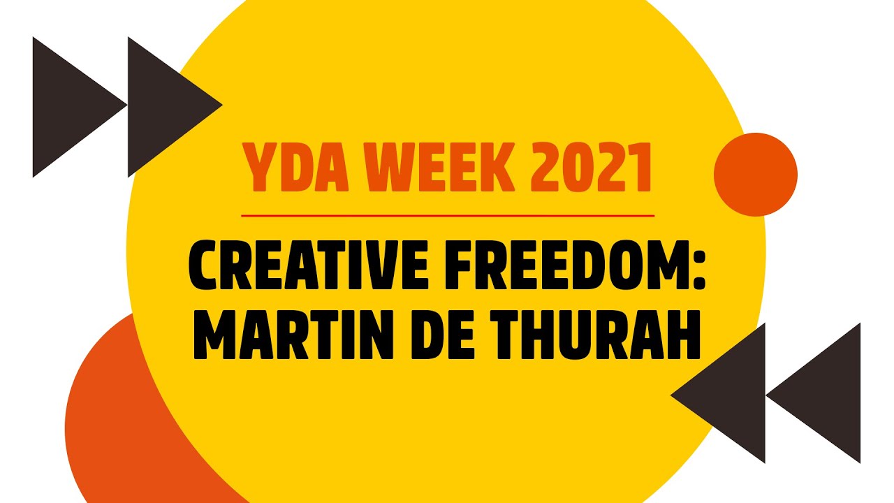 Creative Freedom: Martin de Thurah | YDA Week 2021