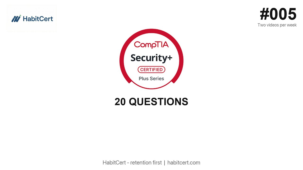 CompTIA Security+ (SY0-701) Practice Exam #005 - 20 Challenging Questions