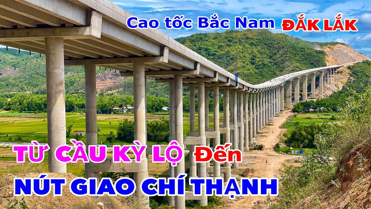 CAO TỐC BẮC NAM TỪ CẦU KỲ LỘ SANG NÚT GIAO CHÍ THẠNH (CHÍ THẠNH-VÂN PHONG)