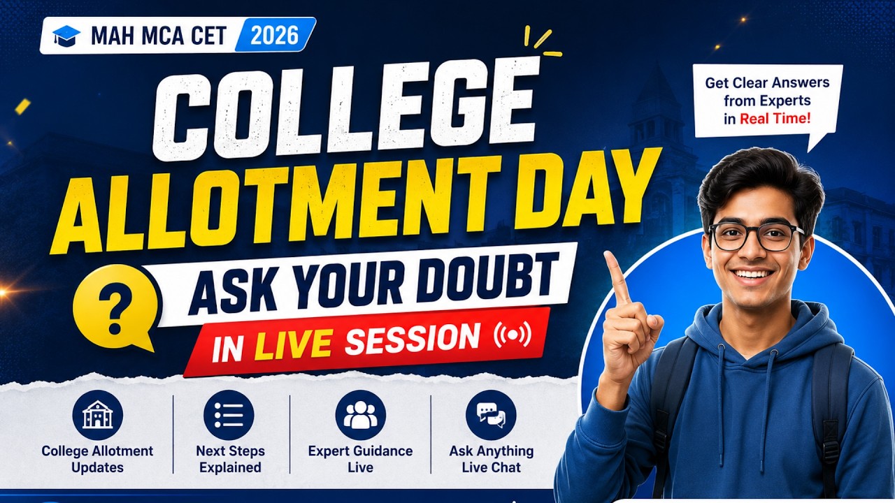MAH MCA CET 2026 College Allotment Day | Live Doubt Session | CAP Round, Freeze, Betterment