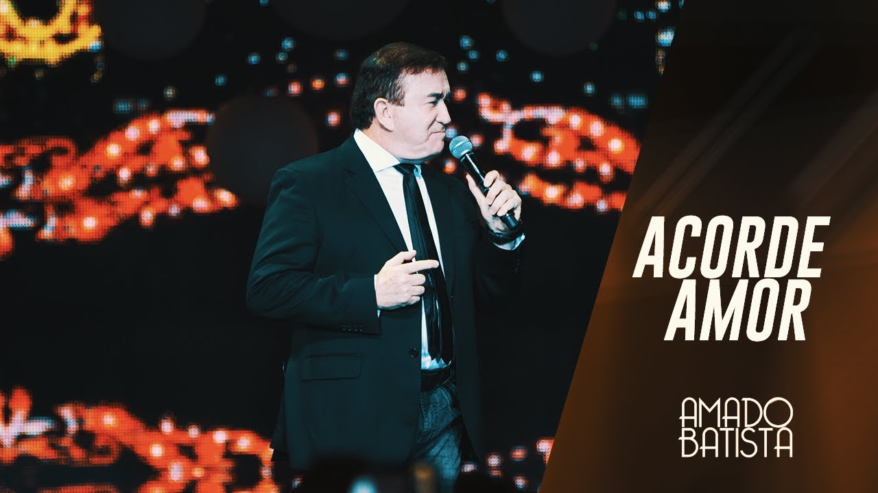 Acorde Amor (8&ordm; Andar) | Amado Batista 40 anos