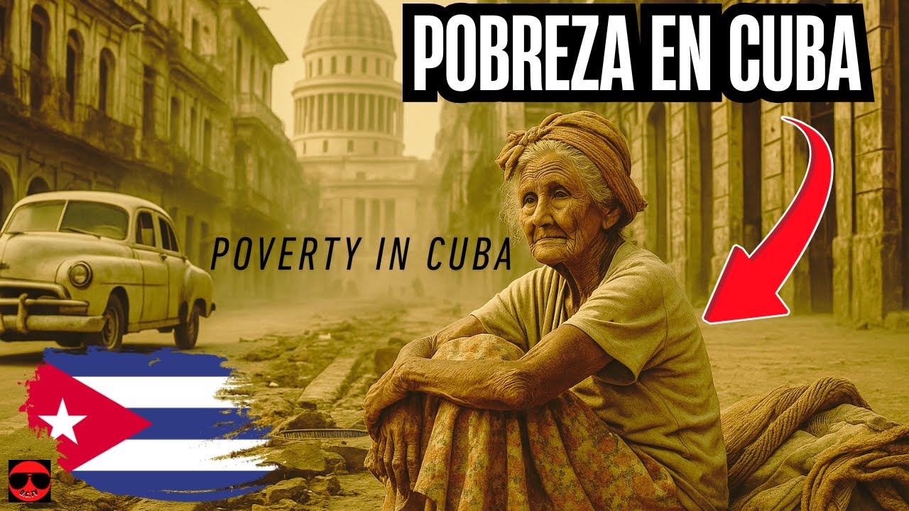 Pobreza en Cuba: La VERDADERA Raz&oacute;n Detr&aacute;s de la Crisis. #cuba #econom&iacute;acubana